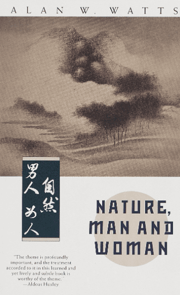Nature, Man and Woman- Best Alan Watts Books