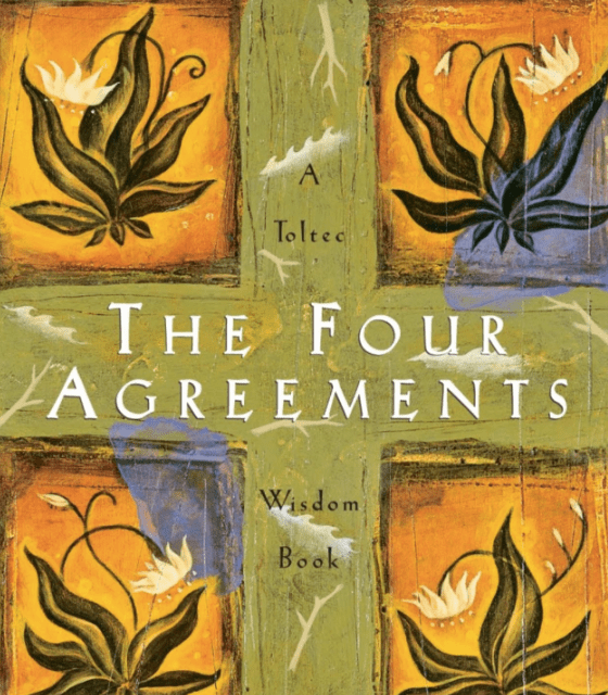 The Four Agreements