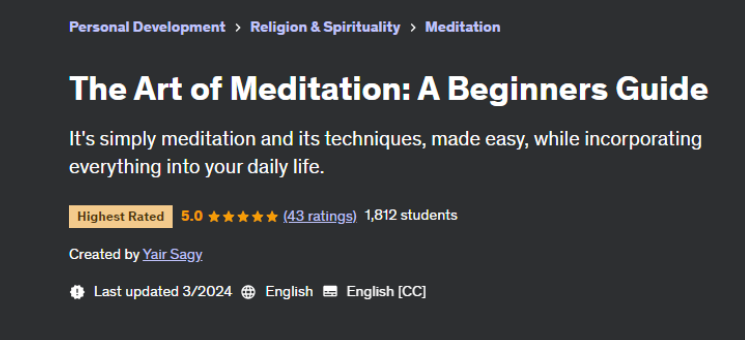 The Art of Meditation: A Beginners Guide